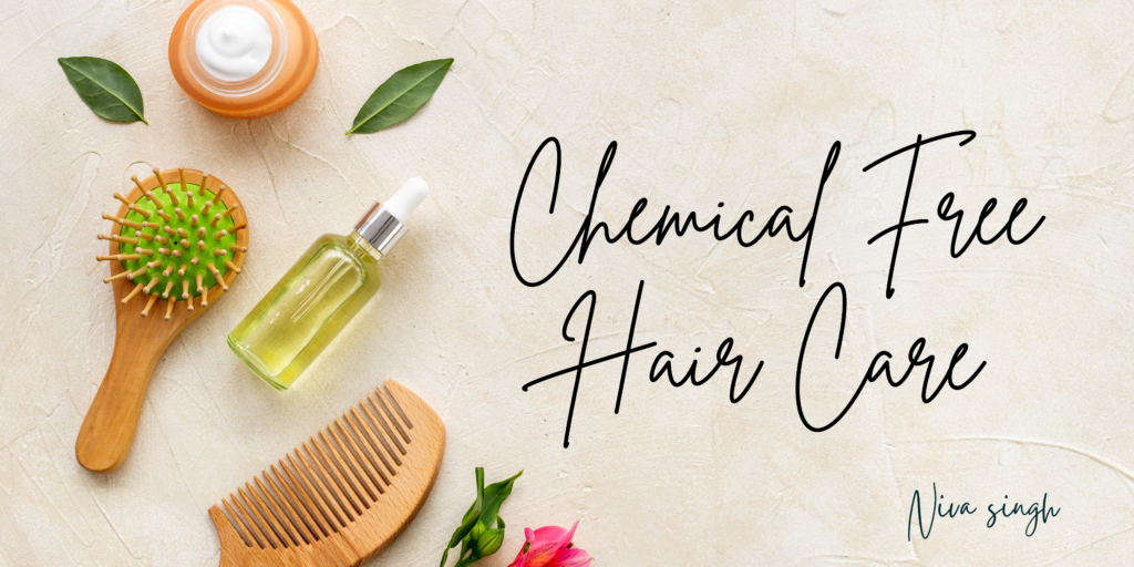 Essential Chemical-Free Haircare Products for Healthier Hair